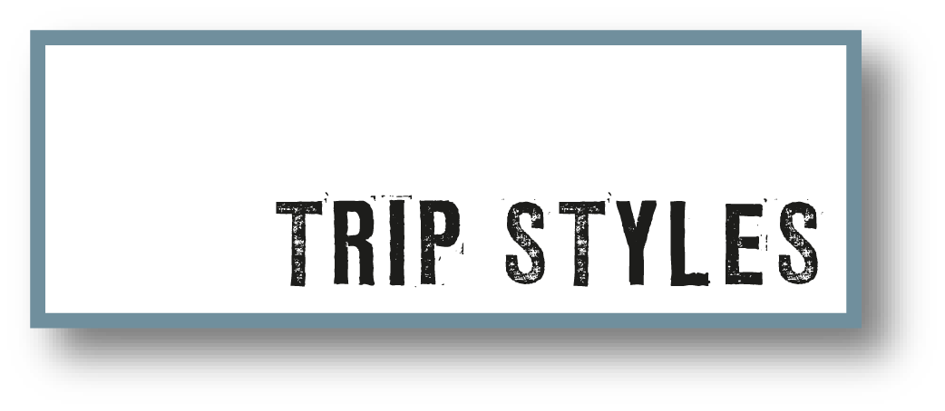 Trip styles